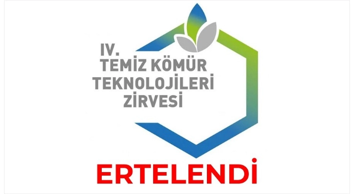 IV. TEMİZ KÖMÜR ZİRVESİ ERTELENDİ