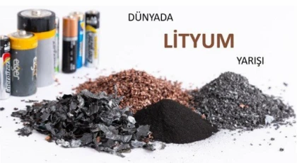 Dünyada Lityum Yarışı